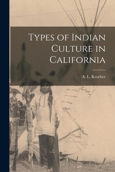 Paperback Types of Indian Culture in California Book