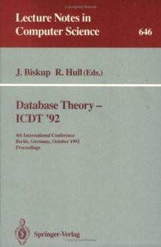 Paperback Database Theory - Icdt '92: 4th International Conference, Berlin, Germany, October 14-16, 1992. Proceedings Book