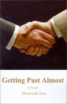 Paperback Getting Past Almost Book