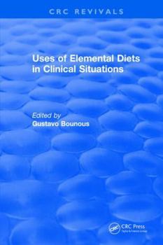 Hardcover Uses of Elemental Diets in Clinical Situations Book