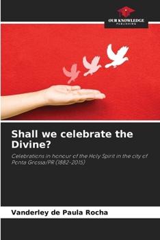 Paperback Shall we celebrate the Divine? Book