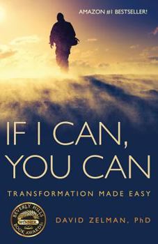 Paperback If I Can, You Can: Transformation Made Easy Book