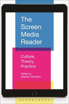 Paperback The Screen Media Reader: Culture, Theory, Practice Book