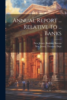 Paperback Annual Report ... Relative To ... Banks Book