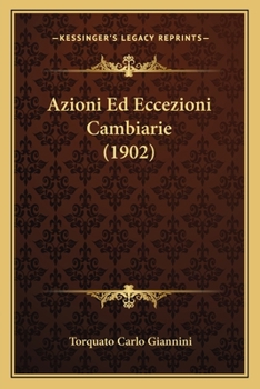 Paperback Azioni Ed Eccezioni Cambiarie (1902) [Italian] Book