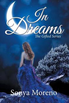 Paperback In Dreams: The Gifted Series Book