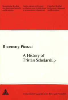 Paperback A History of Tristan Scholarship Book