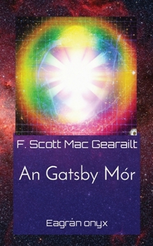 Paperback An Gatsby Mór: Eagrán onyx [Irish] Book