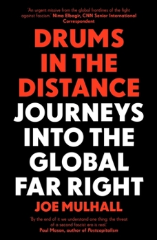 Paperback Drums in the Distance: Journeys Into the Global Far Right Book