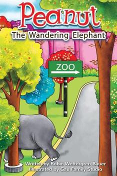 Paperback Peanut The Wandering Elephant Book