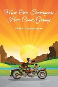 Paperback Move Over, Shakespeare, Here Comes Granny Book