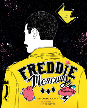Hardcover Freddie Mercury: An Illustrated Life Book