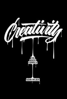 Paperback Creativity: Learn To Be More Creative! Book