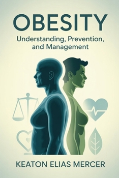 Paperback Obesity: Understanding, Prevention, and Management Book