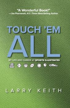 Hardcover Touch 'em All: My Life and Career at Sports Illustrated Book