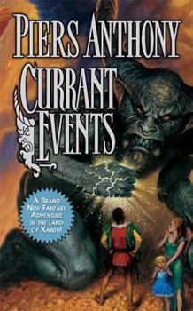 Currant Events - Book #28 of the Xanth