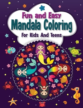 Paperback Fun And Easy Mandala Coloring for Kids And Teens Book