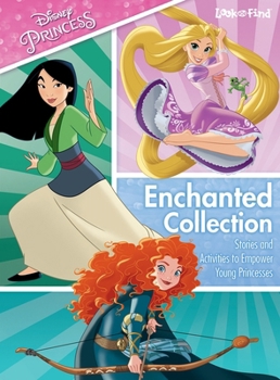 Paperback Disney Princess: Enchanted Collection Stories, Poems, and Activities to Empower Young Princesses Look and Find Book