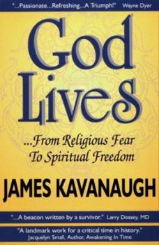 Paperback God Lives: From Religious Fear to Spiritual Freedom Book