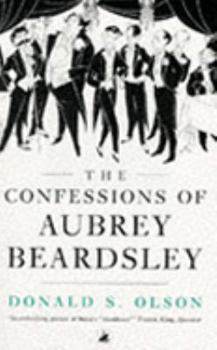 Confessions of Aubrey Beardsley