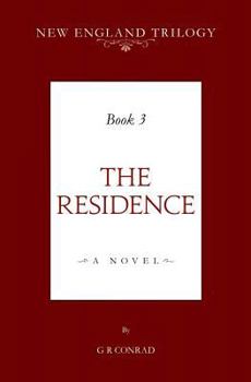 Paperback New England Trilogy Book 3 the Residence Book