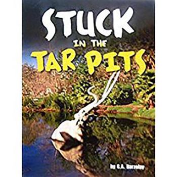 Paperback Houghton Mifflin Science: Ind Bk Lv4 Chp4 Challenge Stuck in the Tar Pits Book