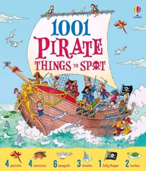 1001 Pirate Things to Spot (1001 Things to Spot) - Book  of the Usborne 1001 Things to Spot