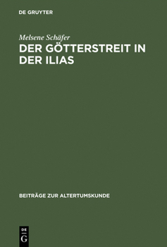 Hardcover Der Götterstreit in der Ilias [German] Book