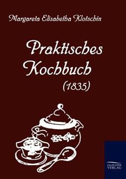 Paperback Praktisches Kochbuch (1835) [German] Book