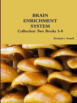 Paperback BRAIN ENRICHMENT SYSTEM Collection Two Books 5-8 Book