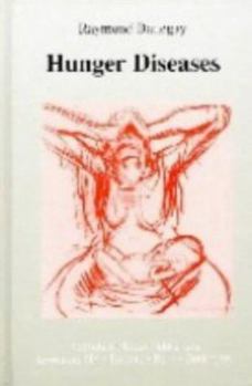Hardcover The Hunger Diseases Book