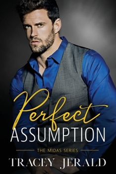 Perfect Assumption - Book #2 of the Midas