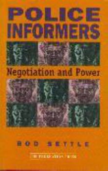 Paperback Police informers: Negotiation and power Book