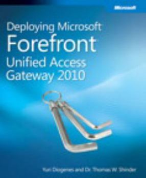 Paperback Deploying Microsoft Forefront Unified Access Gateway 2010 Book