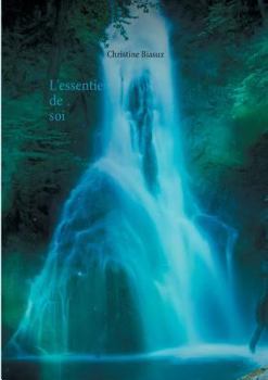 Paperback L'essentiel de soi [French] Book