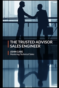 Paperback The Trusted Advisor Sales Engineer Book