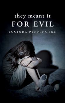 Paperback They Meant It for Evil Book