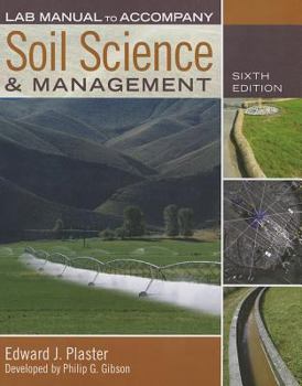 Paperback Lab Manual for Plaster's Soil Science and Management, 5th Book
