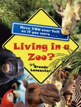 Paperback Living in a Zoo? Book