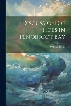 Paperback Discussion Of Tides In Penobscot Bay Book