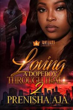 Paperback Loving a Dopeboy Through It All 2 Book