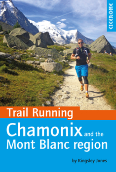 Paperback Trail Running - Chamonix and the Mont Blanc Region Book