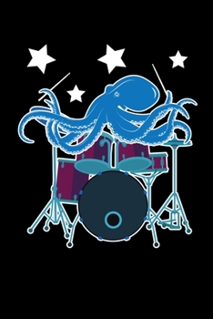 Octopus Drummer Journal: Reading Notebook Journal For Octopus And Sea Creature Lovers and Live Music Concert Fans