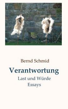 Paperback Verantwortung: Last und Würde. Essays [German] Book