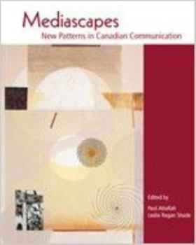 Paperback Mediascapes : New Patterns in Canadian Communication, First Edit Book