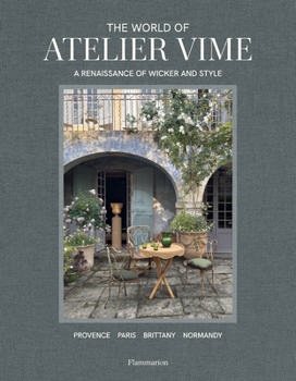 Hardcover The World of Atelier Vime: A Renaissance of Wicker and Style Book