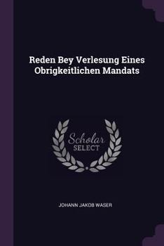 Paperback Reden Bey Verlesung Eines Obrigkeitlichen Mandats Book