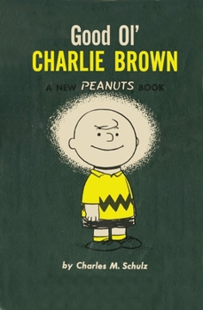 Good Ol' Charlie Brown - Book  of the Peanuts