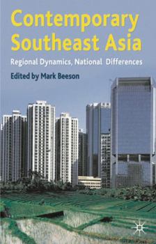 Paperback Contemporary Southeast Asia: Regional Dynamics, National Differences Book