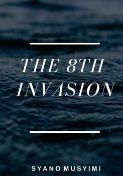 Paperback The 8th Invasion Book